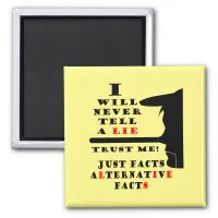 Long Nose Alternative Facts Never Lie Sq Magnet