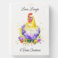 Love, Laugh and Raise Chickens Wooden Box Sign