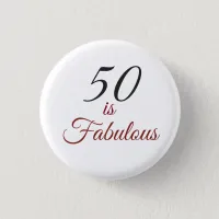 Red & Black "50 is Fabulous" 50th Birthday Button