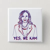 Yes, We Kam! Kamala Harris 2024 Election Button