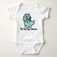 No-Sorrow-Saurus Dino Cuteness Baby Bodysuit