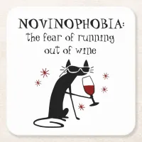NOVINOPHOBIA Running Out of Wine Quote Square Paper Coaster