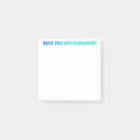 Save the Environment Post-it Notes