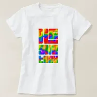 He She They Pronouns Rainbow Tie Dye  T-Shirt