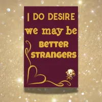 Gold on Burgundy - I do desire ... | Poster