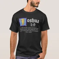 Joshua 1 9 Illuminated Old Testament Bible Quote T-Shirt