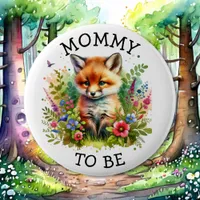 Mommy to be | Fox Woodland Themed Baby Shower Button