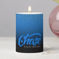 Inspirational Quote Chase Your Dreams Pillar Candle
