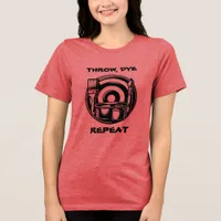 Disc Golf Dyeing Humor | Throw, Dye, Repeat Tri-Blend Shirt