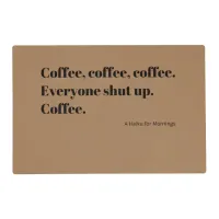 Coffee Haiku for Mornings black Typography Placemat