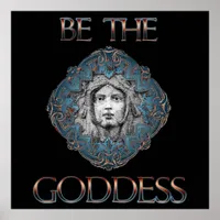 Be The Goddess Poster