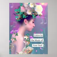 Listen to the Music of your Soul | Inspirational Poster