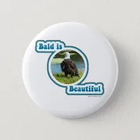 Bald is Beautiful Button