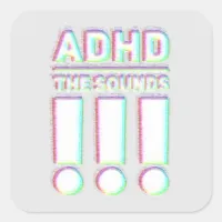 ADHD the sounds!! Pastel Colors Square Sticker