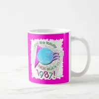 Stuck in 87 Fun Retro Eighties Fun Epic Motto Coffee Mug