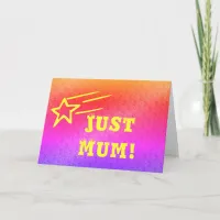 Just Mum Shooting Star Mother's Day Card