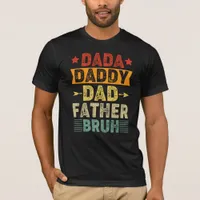 Dada Daddy Dad Father Bruh Father's Day Vintage T-Shirt