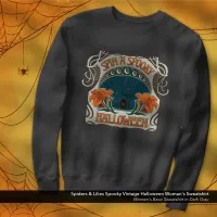 Spiders & Lilies Spooky Vintage Halloween Woman's Sweatshirt