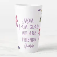 Mom Violet "Glad We Are Friends" Latte Mug