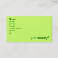 got money? Business Cards