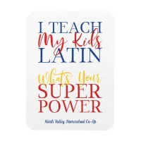 Christian Homeschool Latin Teacher Magnet