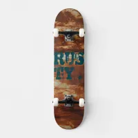 Rusty. Skateboard