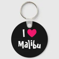 I Love Malibu Keychain