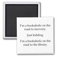 Bookaholic on the Road Magnet