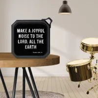 Make a Joyful Noise Bible Quote Typography Black Bluetooth Speaker