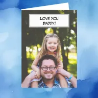 Love You Daddy | Father and Child's Photo Card