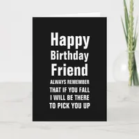 cool If You Fall Funny Happy Birthday Friend Card