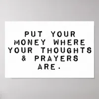 Thoughts and Prayers Don't Work Poster