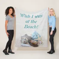 Wish I Was At the Beach Fleece Blanket