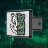 Roar Louder, Hustle Harder, Tiger | Hitch Cover