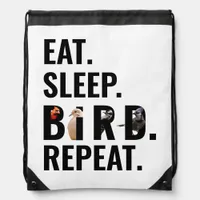 Eat Sleep Bird Repeat Birder String Drawstring Bag