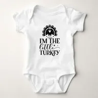 I'm The Little Turkey Typography  baby bodysuit