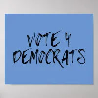 Vote 4 Democrats in Midterms Poster