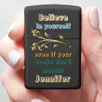 Celebrate uniqueness with a funny saying! zippo lighter