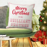 Brilliant Brother Merry Christmas Red White Modern Throw Pillow