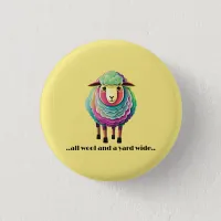 All Wool and a Yard Wide Button