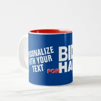 Personalize Custom For Biden /Harris 2020 Add Text Two-Tone Coffee Mug