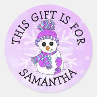 This Gift is For Name Tag Cute Snowman Christmas