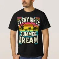 Every Girl Summer Dream T-Shirt