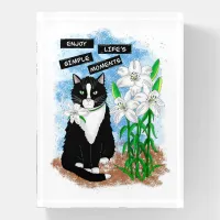 Tuxedo Cat and Lilies | Inspirational Quote Paperweight