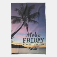 Aloha Friday Hello Weekend Hawaii Palm Sunset Kitchen Towel