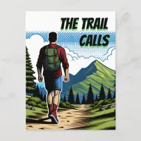 The Trail Calls | Man Hiking a Trail Postcard