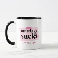 Marriage Sucks! Funny Divorce Announcement Party Mug