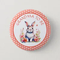 Bunny Rabbit in Flowers Grandma to Be Baby Shower Button