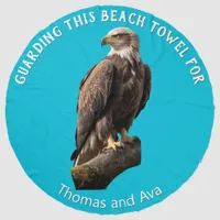 Funny Wild Bird Humor Eagle Guarding Personalized Beach Towel