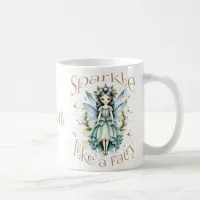 Sparkle Like a Fairy Mug